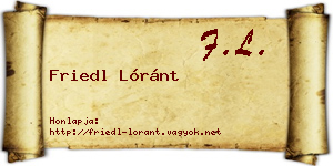 Friedl Lóránt névjegykártya
